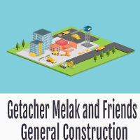 Getacher, Melak and Friends General Construction